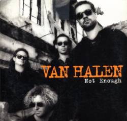 Van Halen : Not Enough